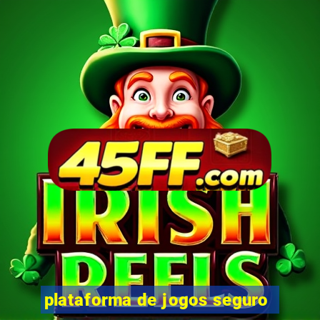 plataforma de jogos seguro